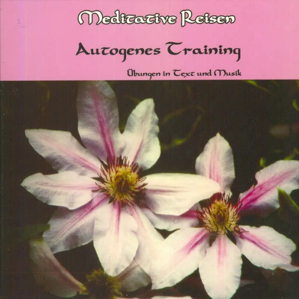 Meditative Reisen: Autogenes Training