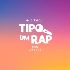 Tipo um Rap (feat. De Leve)
