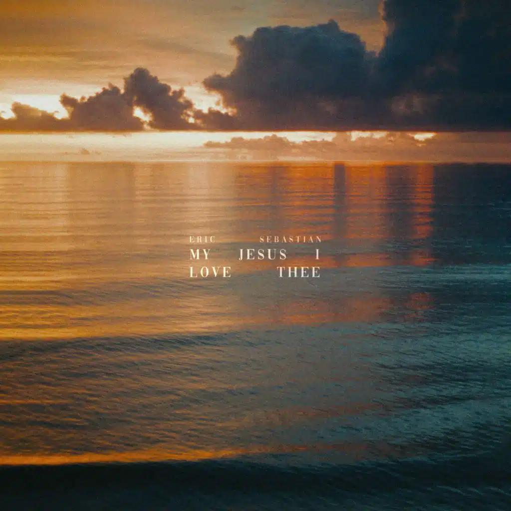 My Jesus I Love Thee