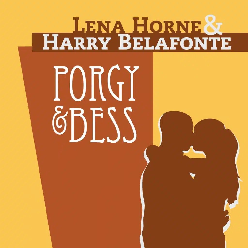 Porgy and Bess (The Lena Horne & Harry Belafonte Album)