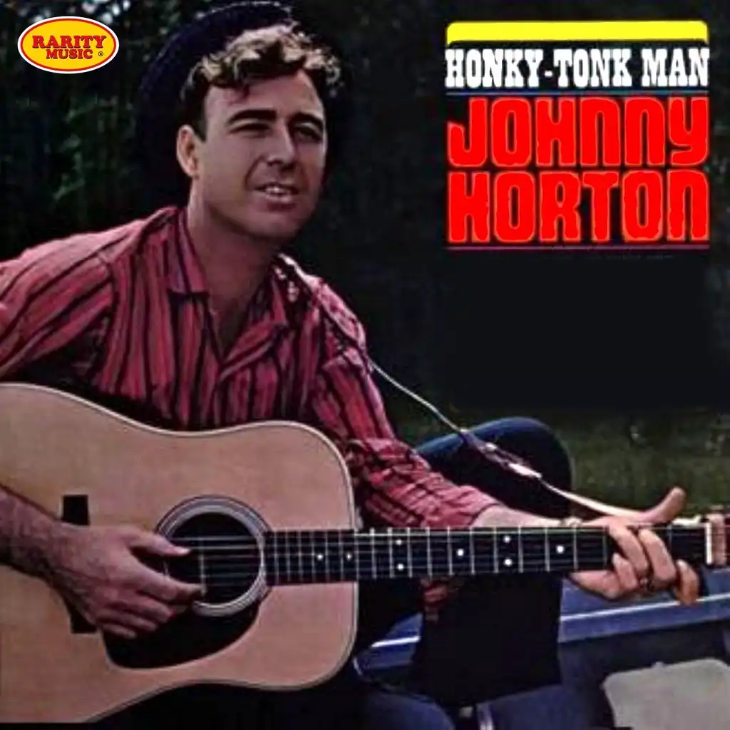 Johnny Horton: Honky Tonk Man