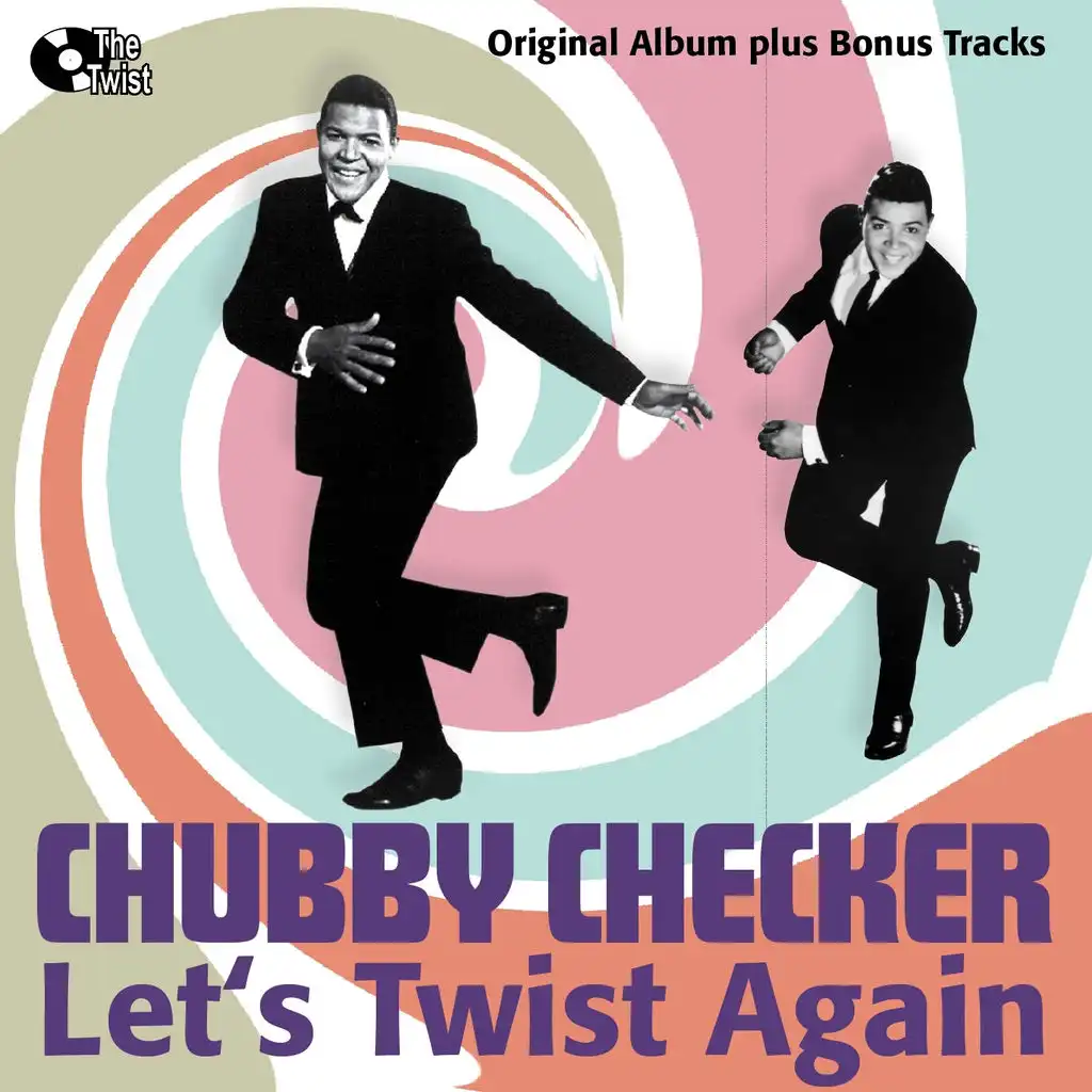 Let's Twist Again (Original Album Plus Bonus Tracks)
