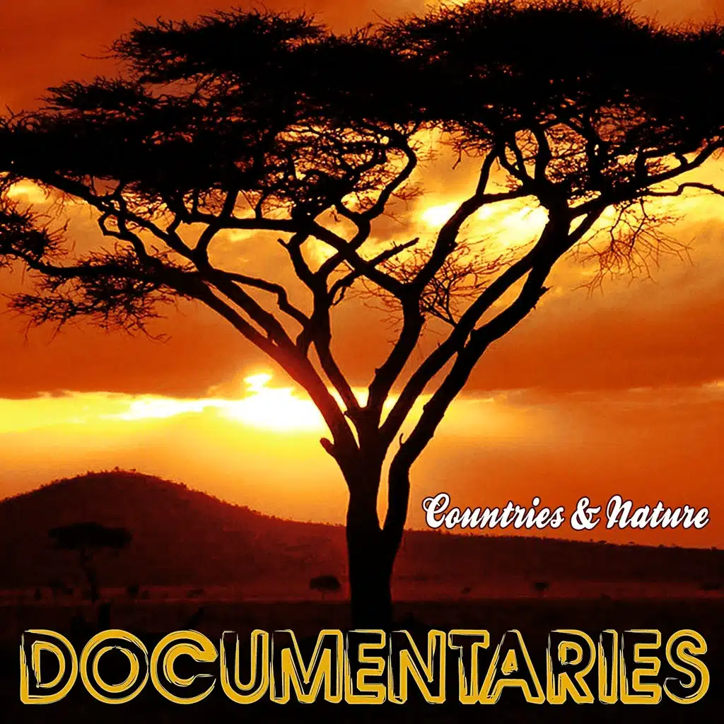 Documentaries (Countries & Nature)
