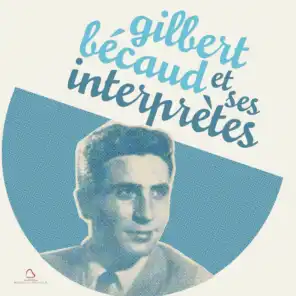 Gilbert Bécaud et ses interprètes, vol. 2