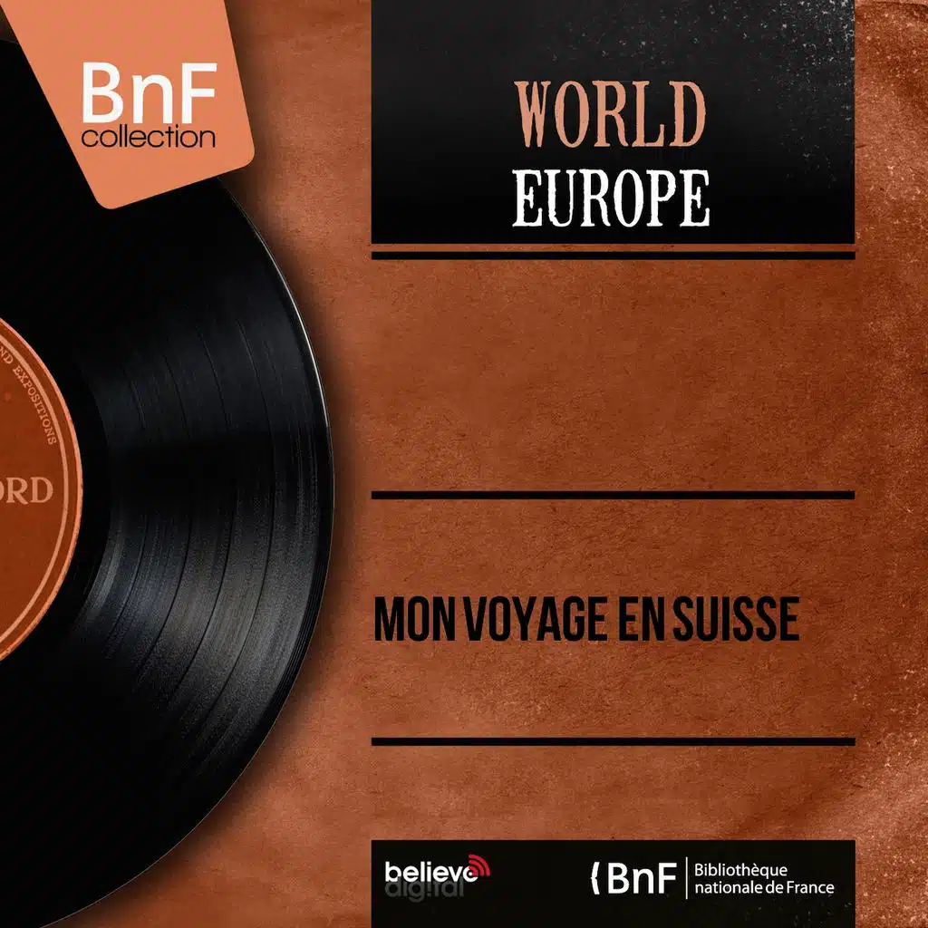 Mon voyage en suisse (Mono version)