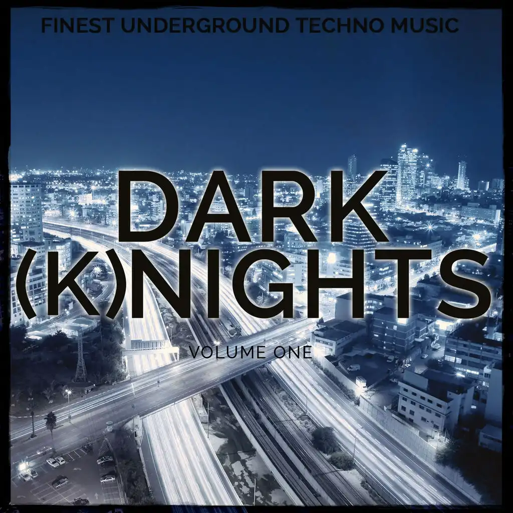 Dark Nights, Vol. 1 (Finest Underground Techno)