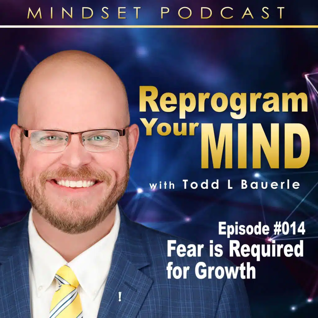 Fear is Required for Growth