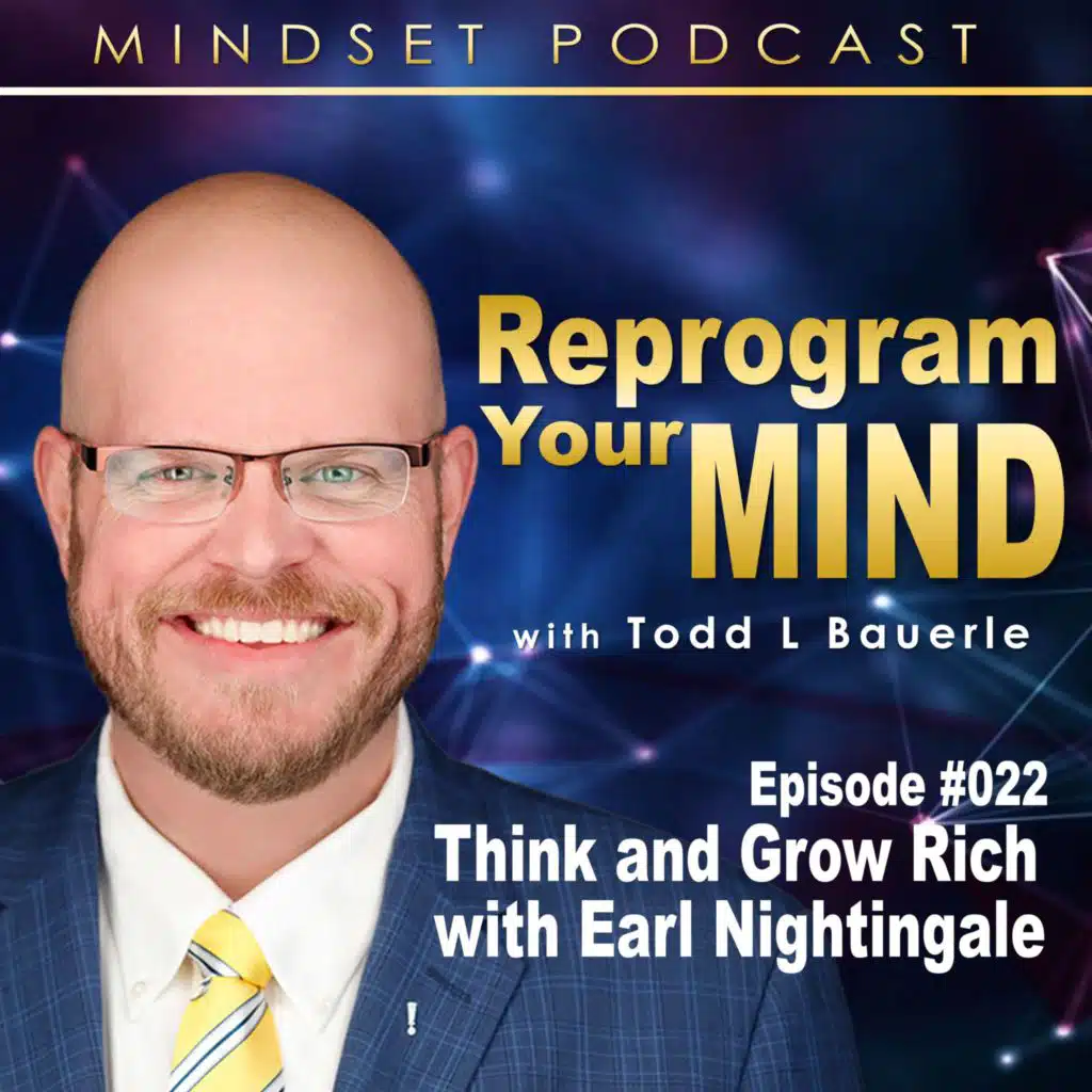 Think and Grow Rich with Earl Nightingale