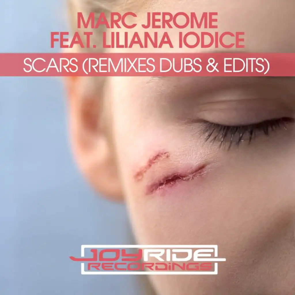 Scars (Remixes Dubs & Edits) [feat. Liliana Iodice]