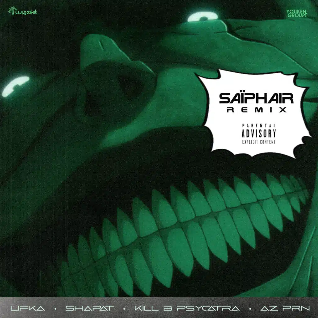 SAÏPHAIR (REMIX) [feat. Shapat, Kill B Psycatra, Az PRN & Genjutsu&nbsp;Beats]