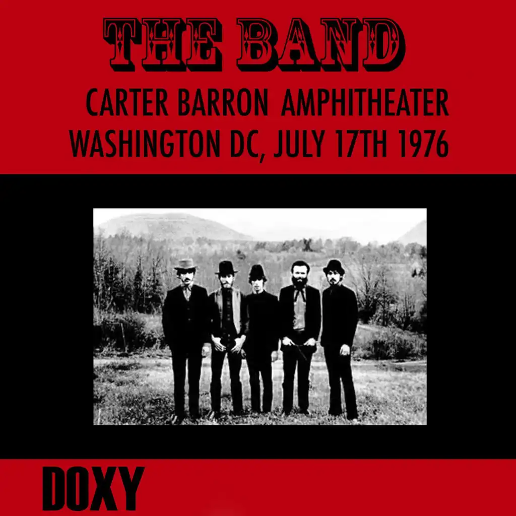 Carter Barron Amphitheater Washington DC, July 17th 1976 (Doxy Collection, Remastered, Live)