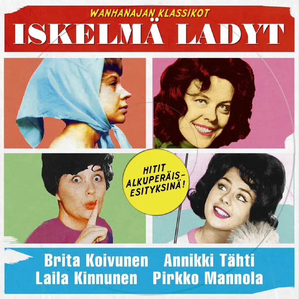 Iskelmä Ladyt - Wanhanajan Klassikot
