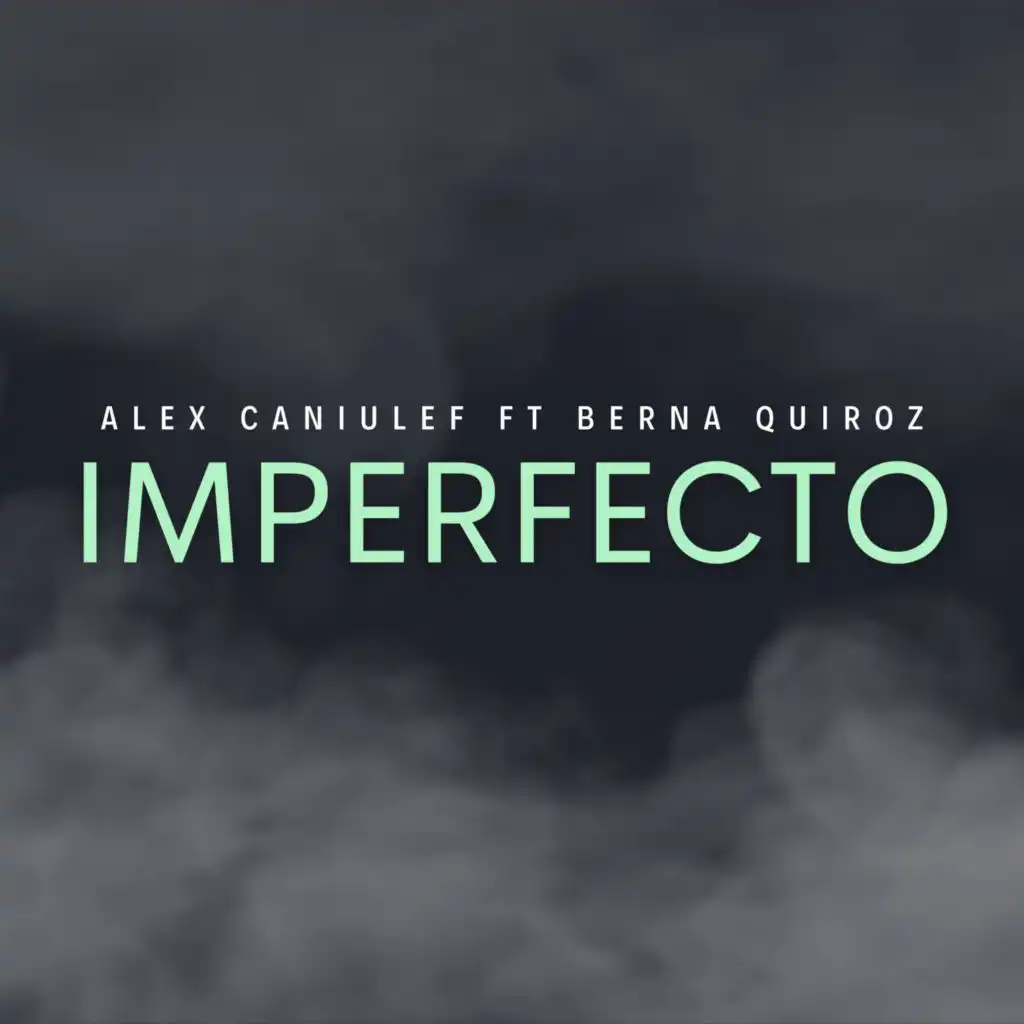 Imperfecto (feat. Berna Quiroz) [Live Session]