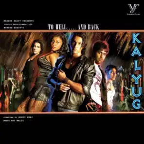 Kalyug (Original Motion Picture Soundtrack)