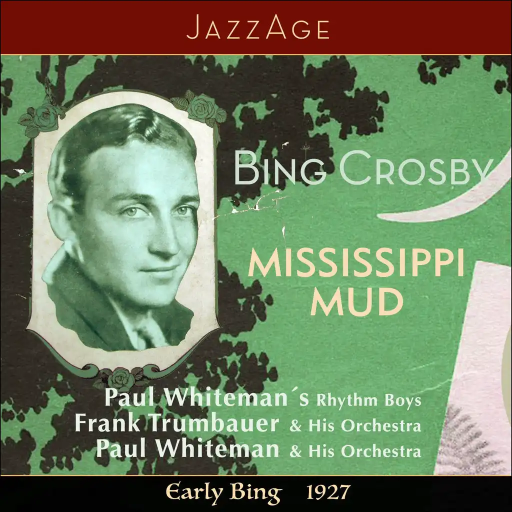 Mississippi Mud  - Early Bing 1928