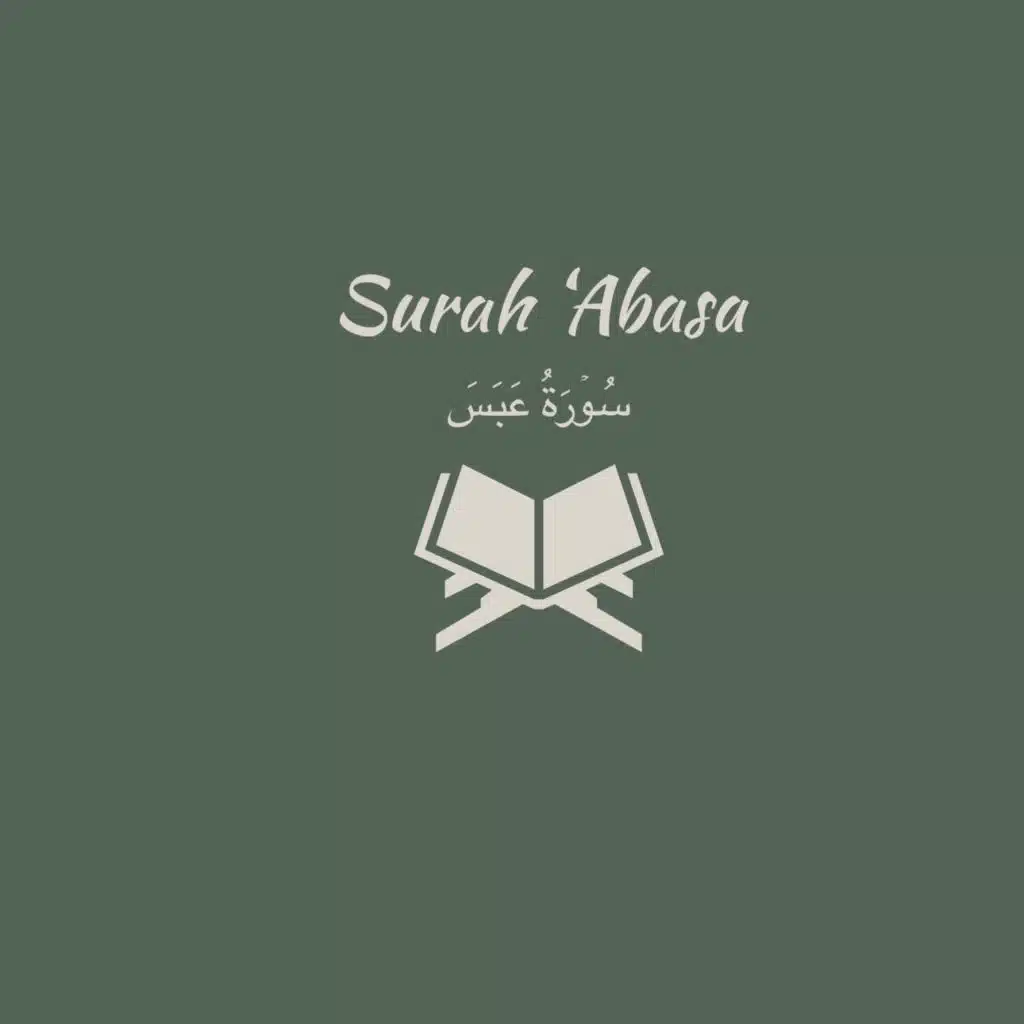 80: Surah 'Abasa: Abdul Rahman Al-Sudais