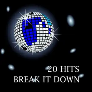 Break It Down (20 Hits)