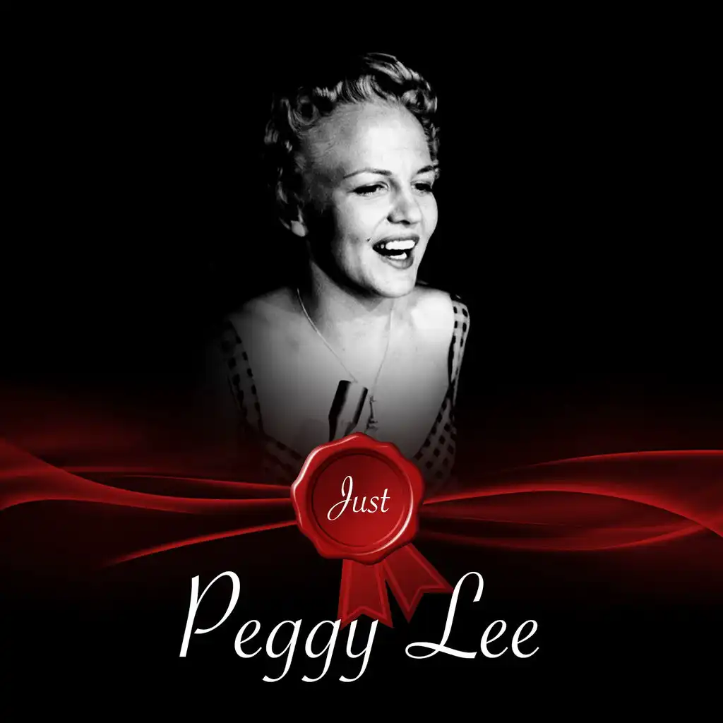 Just - Peggy Lee