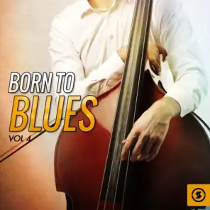 Born to Blues, Vol. 4