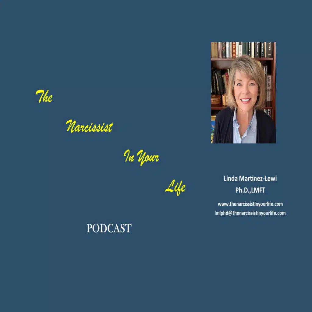 The Narcissist in Your Life Podcast