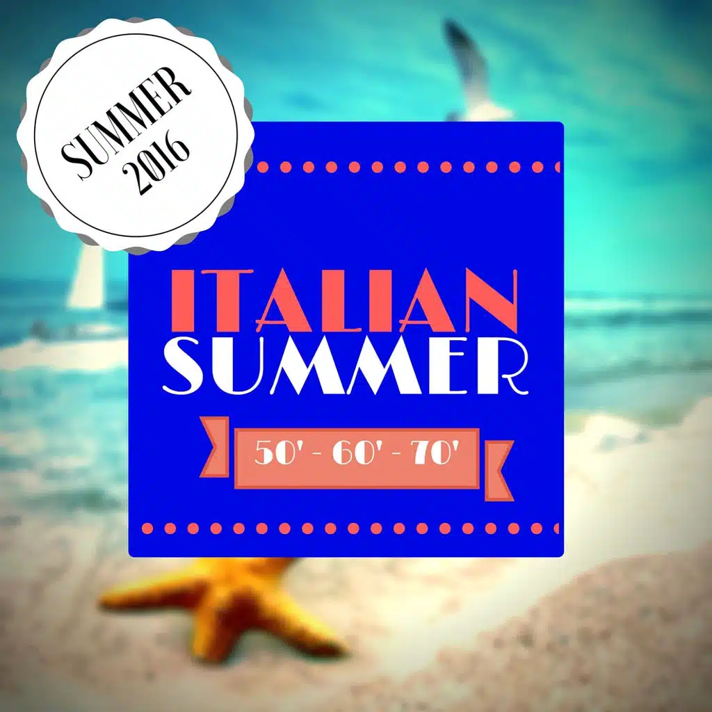 Italian Summer (Italian hits 50', 60', 70')