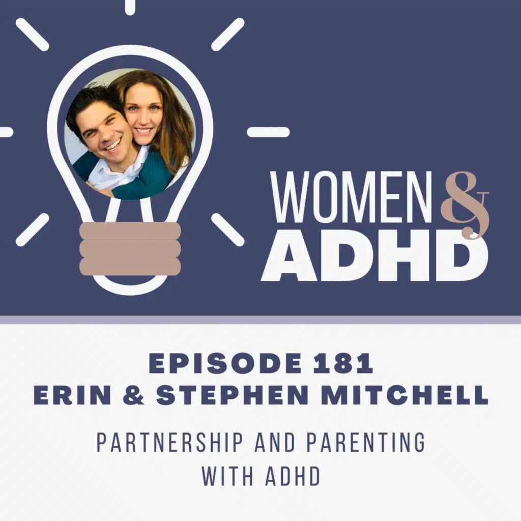 Erin & Stephen Mitchell: Partnership and parenting with ADHD