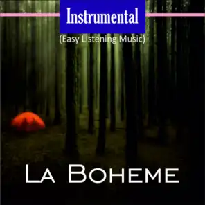 Instrumental (Easy Listening Music) (La Boheme)