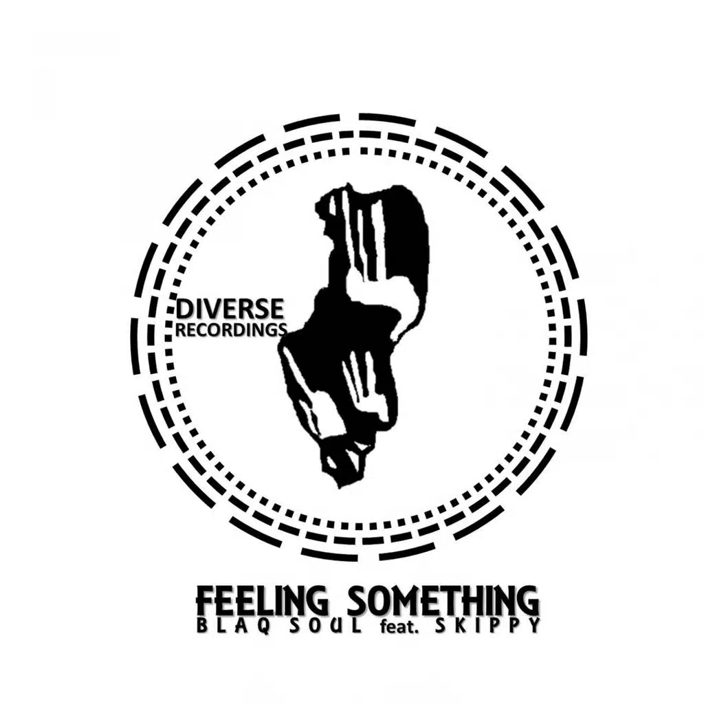 Feeling Something (Blaq Soul Remix) [ft. Skippy]