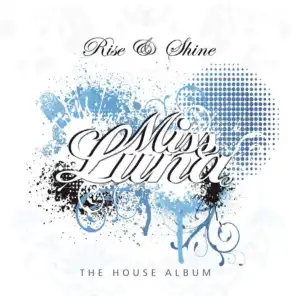 Rise & Shine (The House Album)