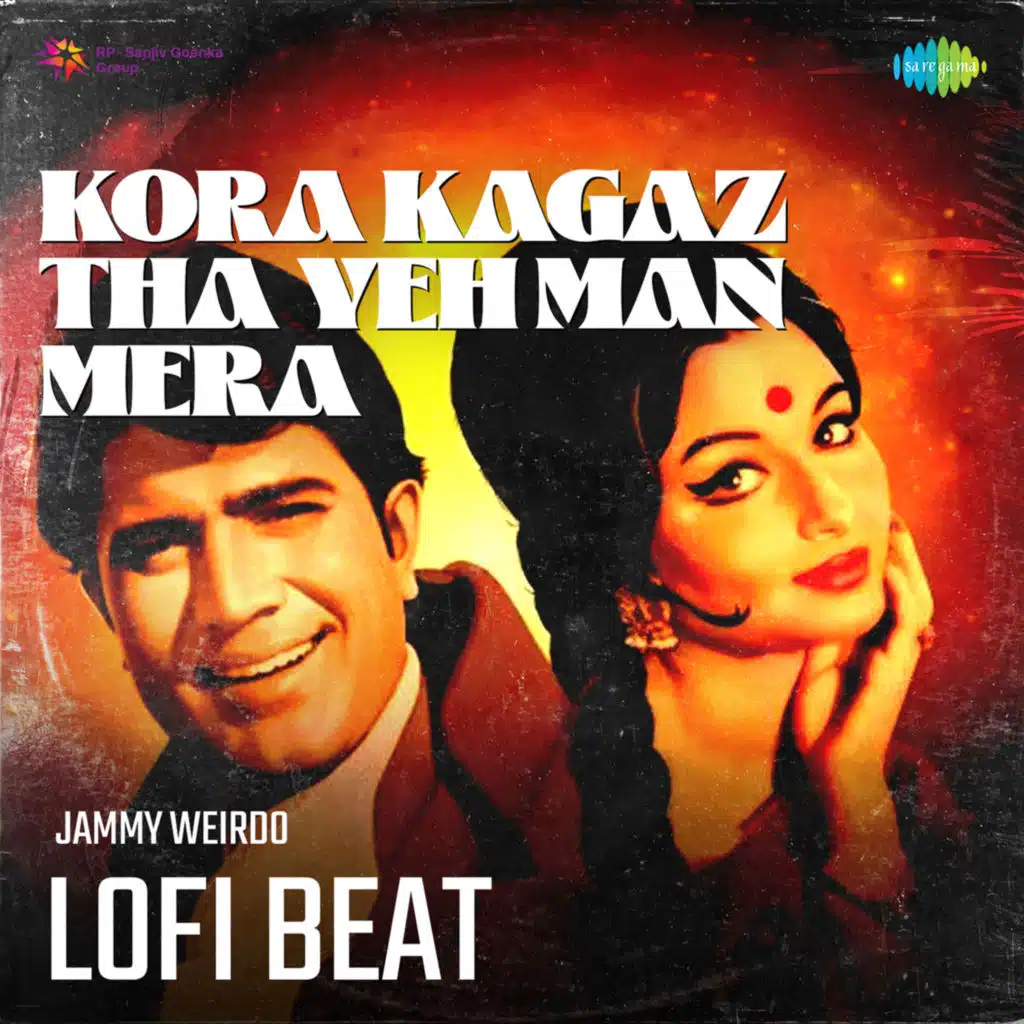 Kora Kagaz Tha Yeh Man Mera (Lofi Beat) [feat. Jammy Weirdo]