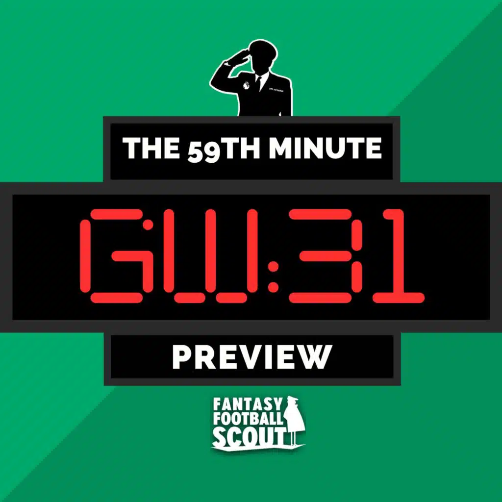 GW31: Preview