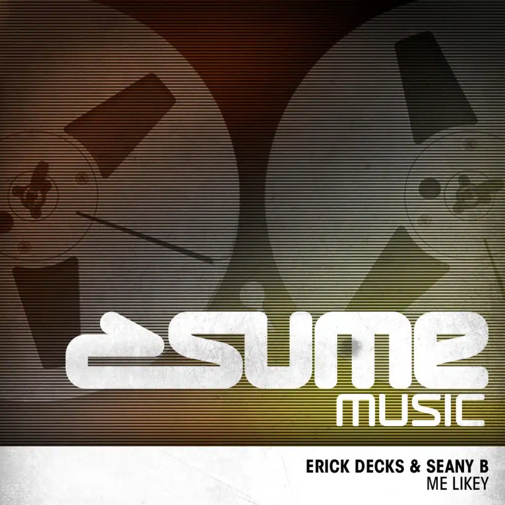 Erick Decks, Seany B