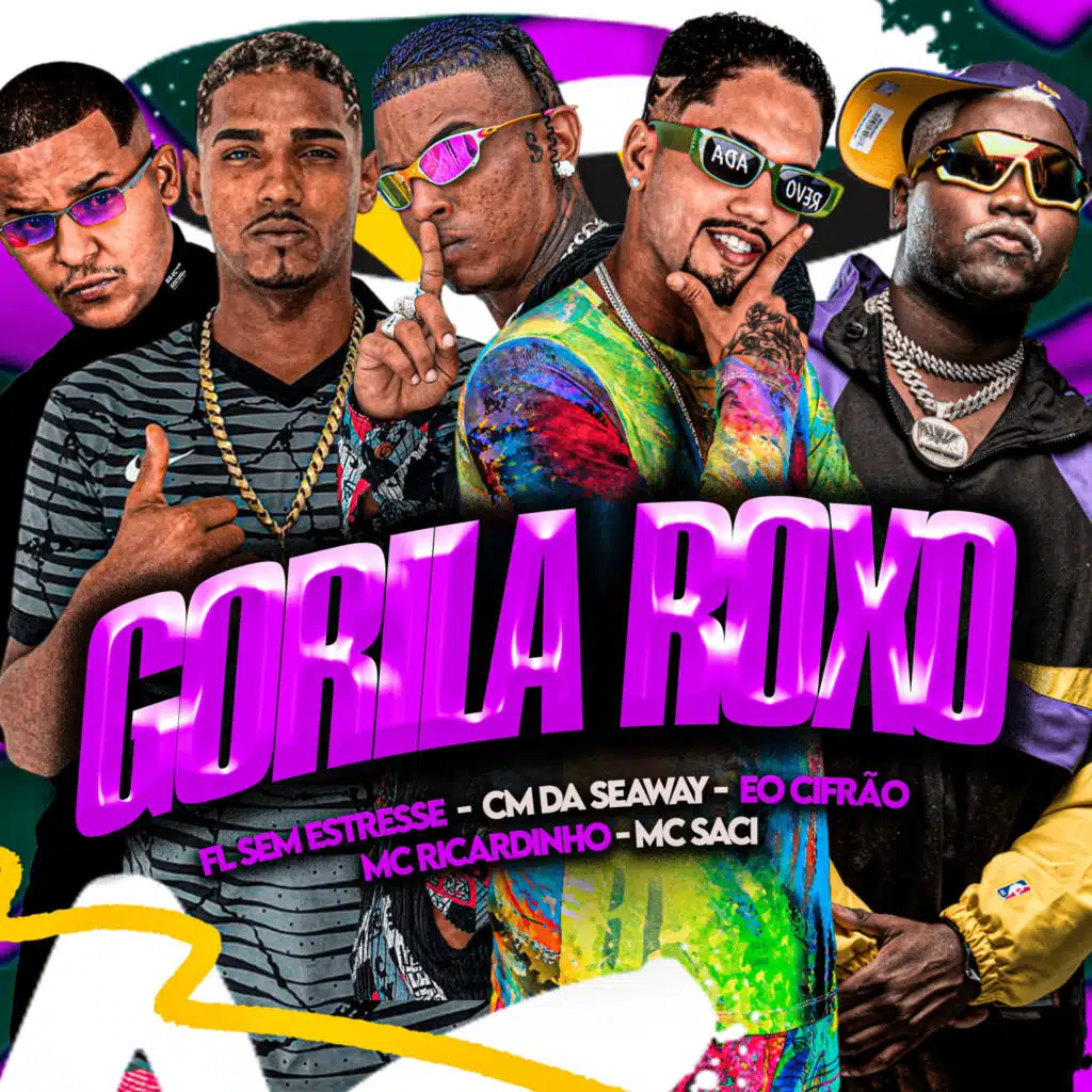 Gorila Roxo (feat. CM da Seaway & MC Saci)