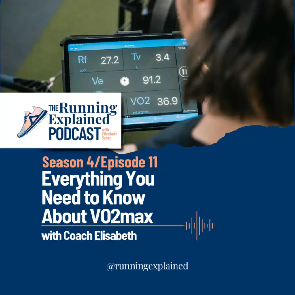 s4/e11 Everything You Need to Know About VO2max with Coach Elisabeth