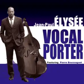 Vocal Porter
