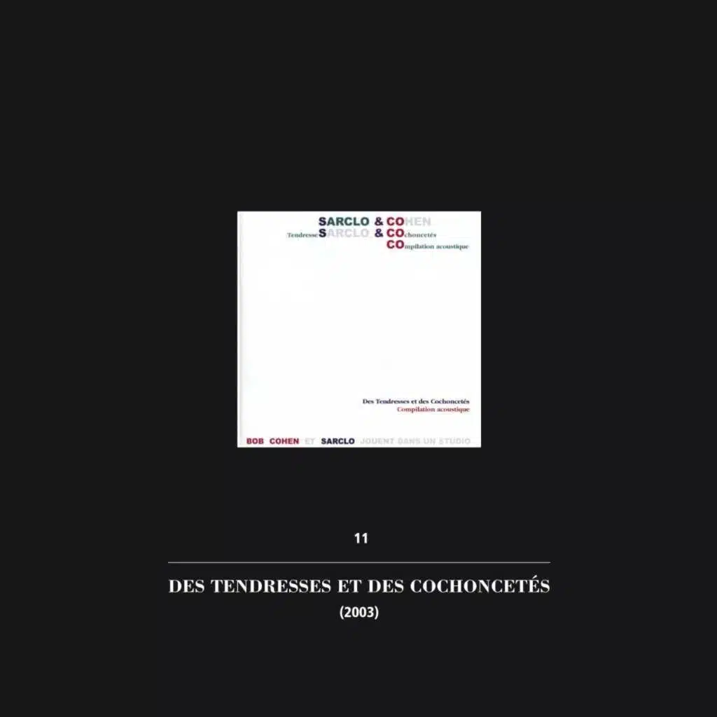 Des tendresses et des cochoncetés (11ème volume de la collection intégrale 'Un enterrement de 1ère classe')