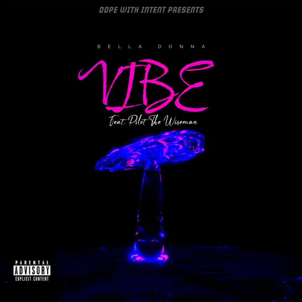Vibe (feat. Pilot The Wiseman)