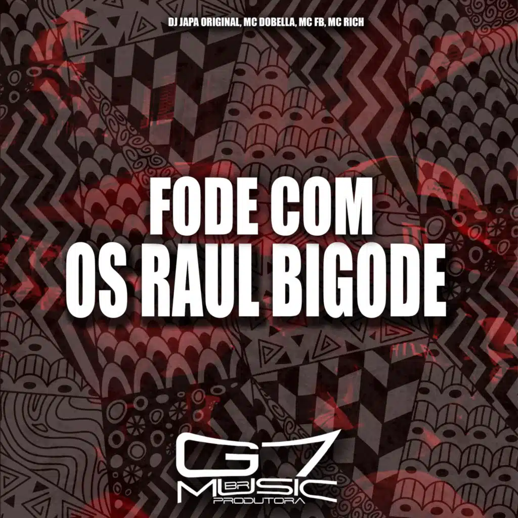 Fode Com os Raul Bigode (feat. MC RICH)