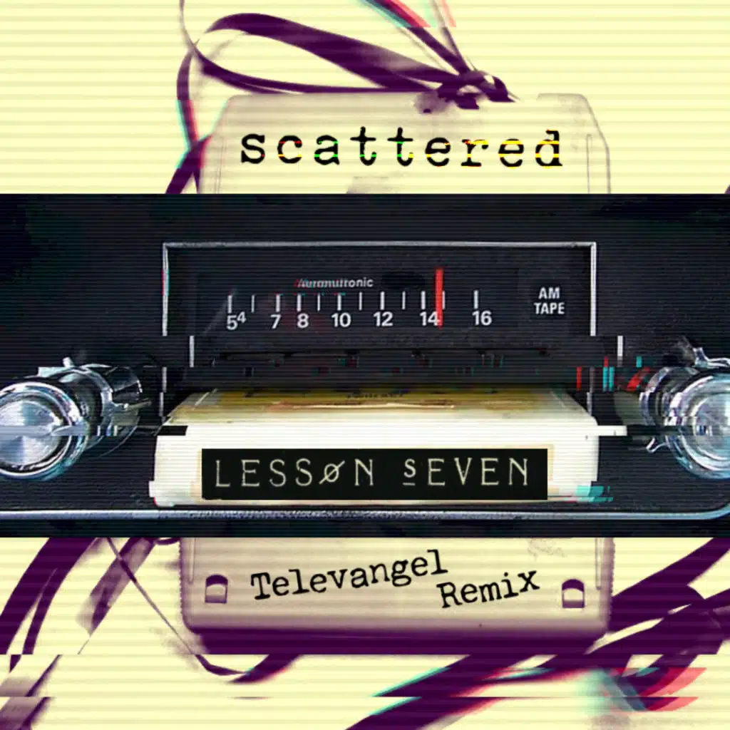 Lesson Seven, scott crow & Televangel