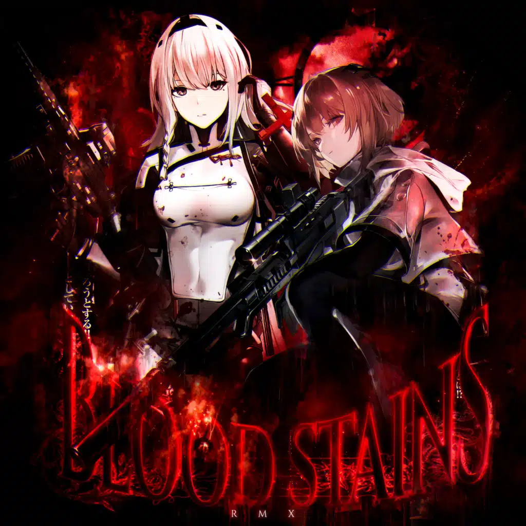 BLOOD STAINS (REMIX) [feat. KXNVRA]