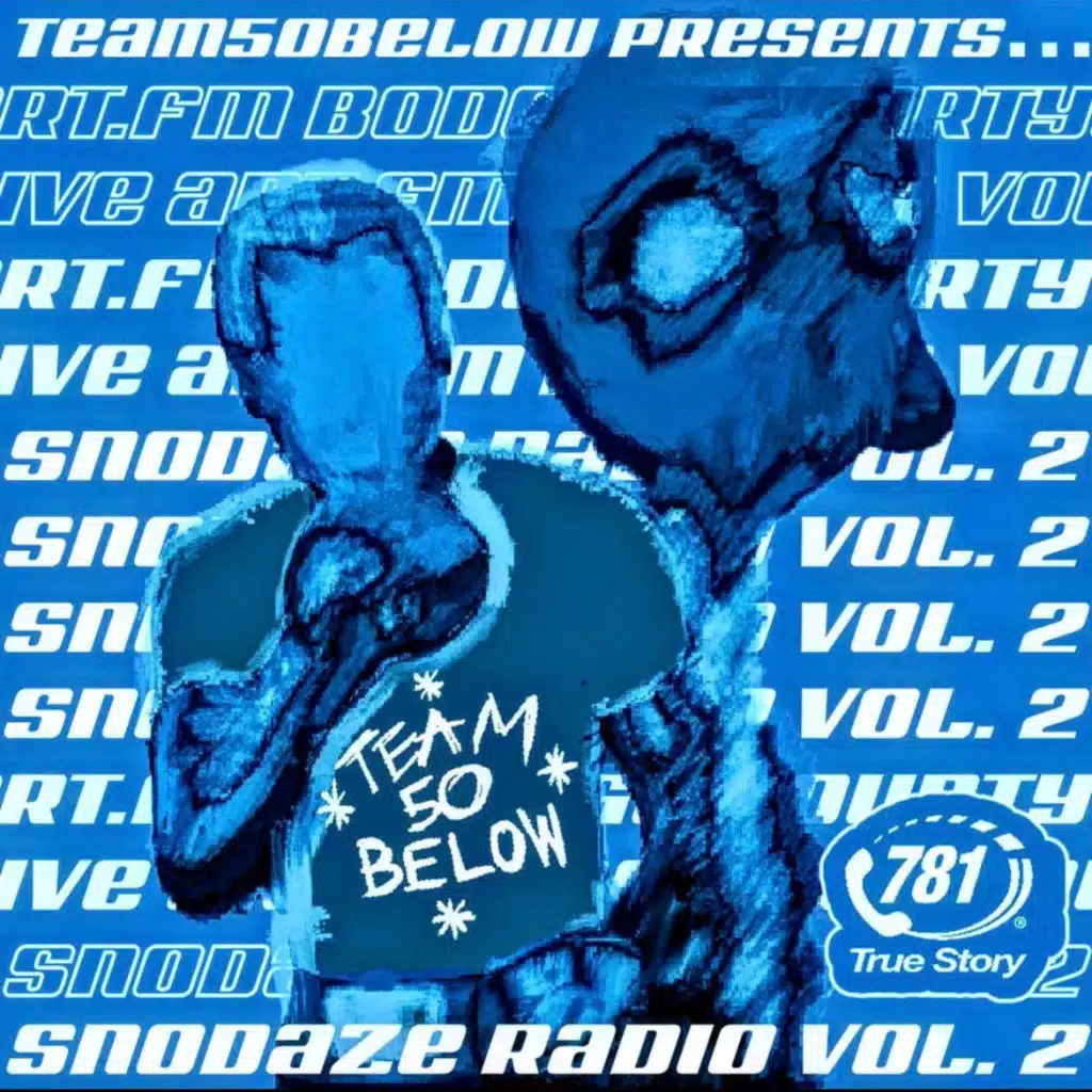 team50below presents... snodaze radio vol. 2