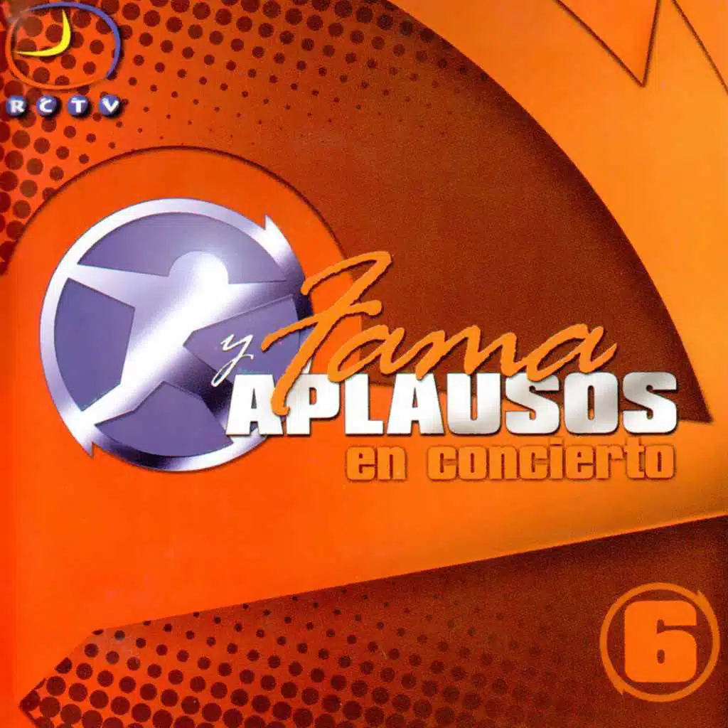 Fama y Aplausos, Vol. 6