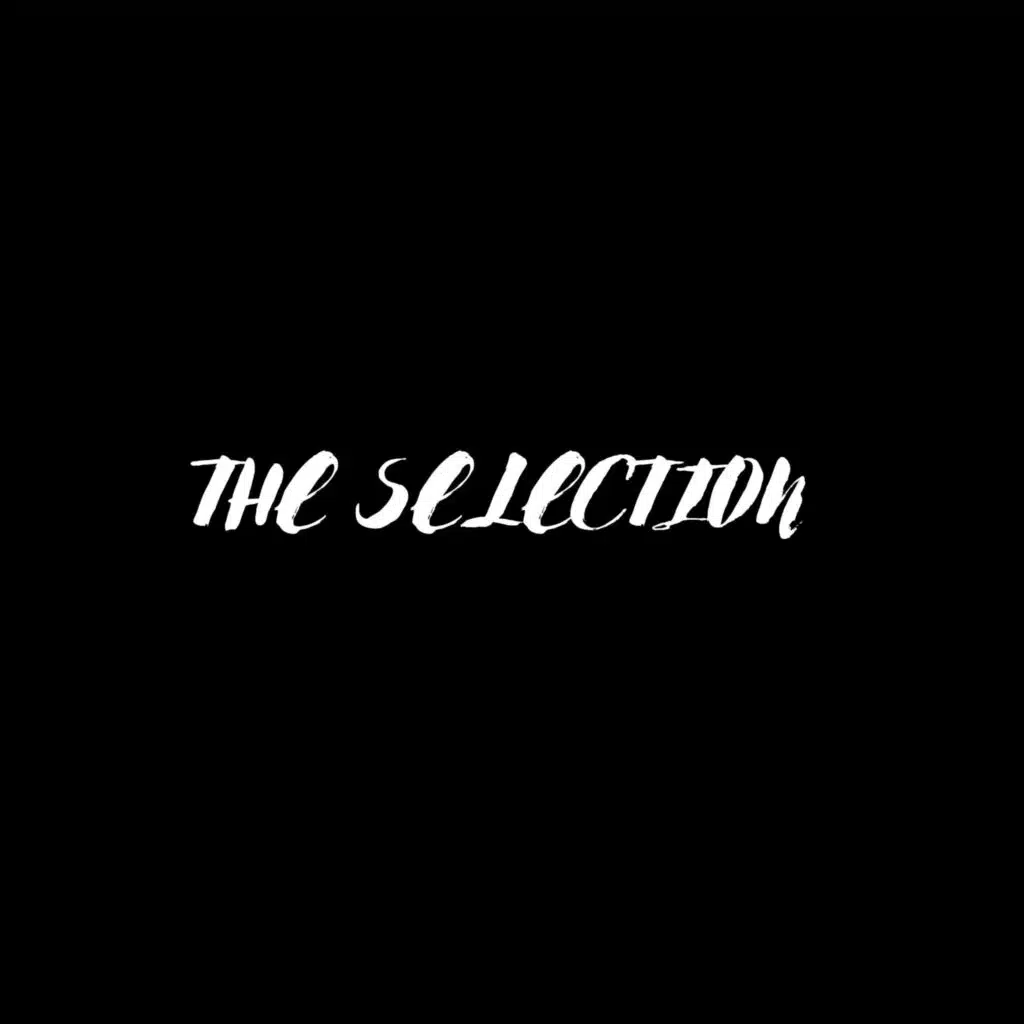 THE SELECTION