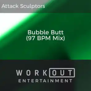 Bubble Butt (97 BPM Mix)