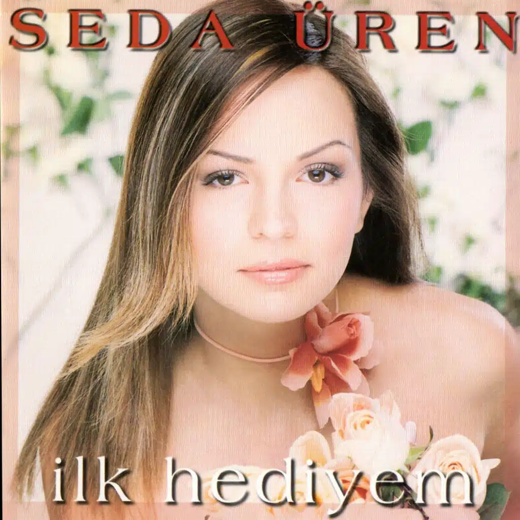 İlk Hediyem