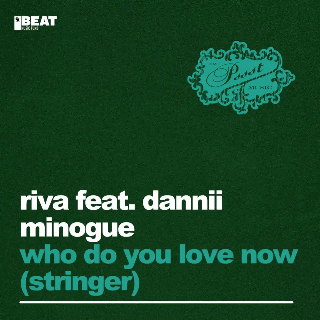 Who Do You Love Now? (Stringer) (Bart Claessen Radio Mix) [feat. Dannii Minogue]