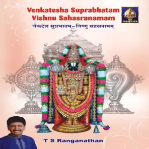 Venkatesa Suprabhatam - Vishnu Sahasranaman