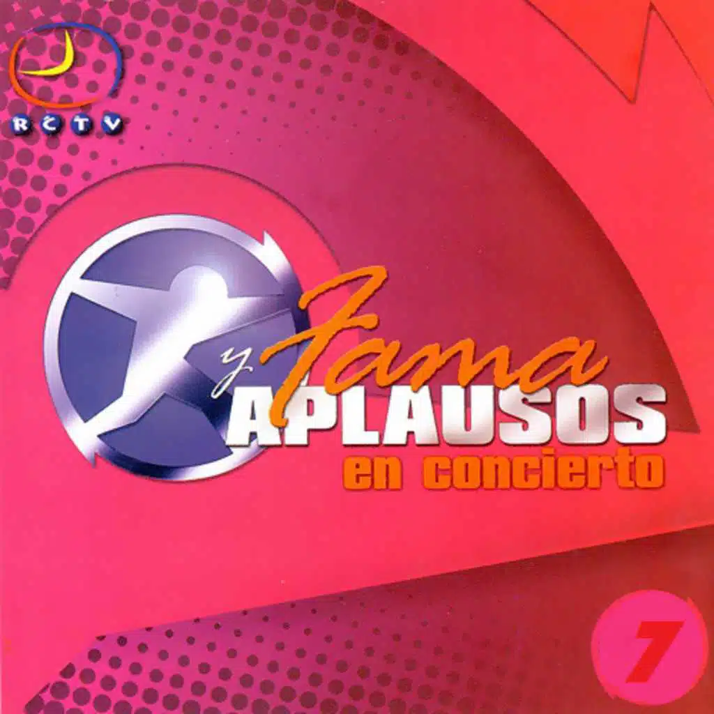 Fama y Aplausos, Vol. 7
