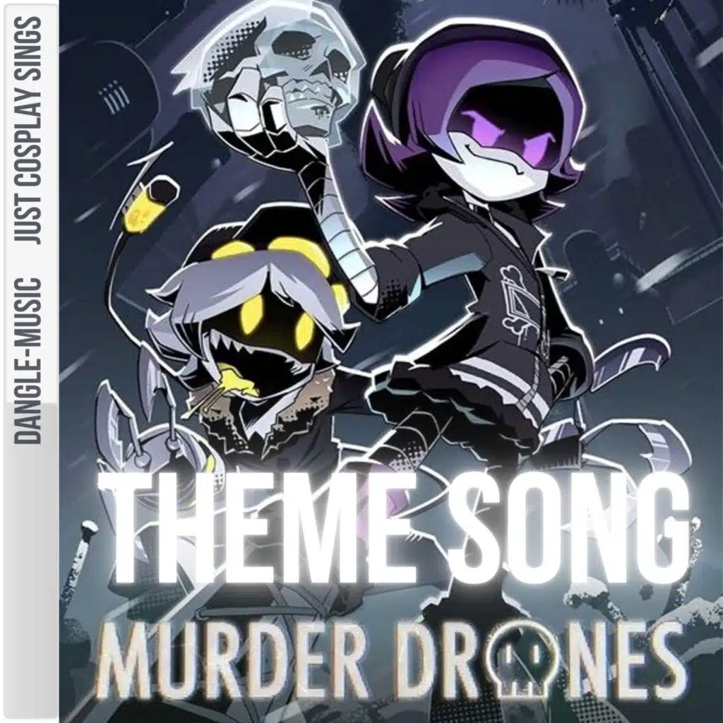 Disassembly (Final Destination) a Murder Drones theme song [feat. Dangle]