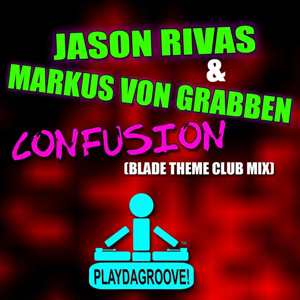 Confusion (Blade Theme Club Mix)